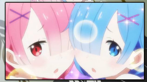 【蕾姆&拉姆】艾米莉娅,我来到了从零开始的异世界后宫!